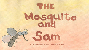 The Mosquito and Sam