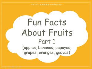 食物-Fun Facts About Fruits Part 1 -apple, banana, papaya, grapes, orange, guava