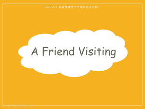休閒活動-A Friend Visiting-資源代表圖