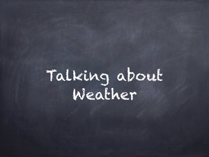 what問句- Talking about Weather Ⅰ縮圖