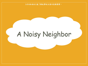 A Noisy Neighbor縮圖