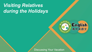 EZ-C-04-06 Discussing Visiting Relatives during the Holidays縮圖