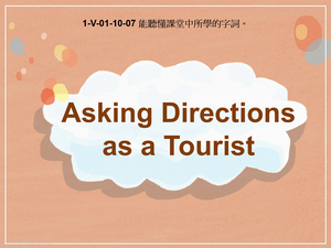 1-Ⅴ-01-10-07 Asking for Directions as a Tourist-資源代表圖