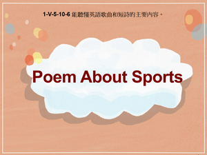 1-Ⅴ-05-10-06 Poem About Sports-資源代表圖