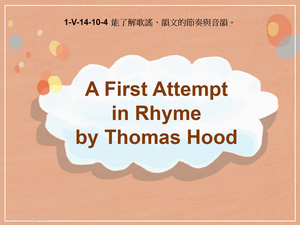 1-Ⅴ-14-10-04 A First Attempt in Rhyme by Thomas Hood縮圖