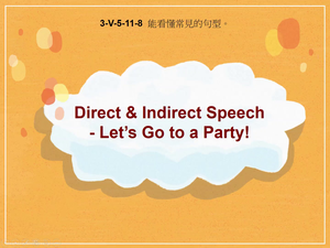 3-Ⅴ-05-11-08 Direct & Indirect Speech-Let's Go to a Party!縮圖
