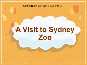 3-Ⅴ-02-12-02 A Visit to the Sydney Zoo縮圖
