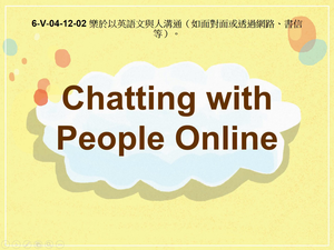 6-Ⅴ-04-12-02 Chatting with People Online縮圖