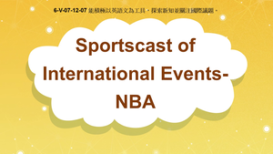 6-Ⅴ-07-12-07 Sportscast of International Events - NBA縮圖