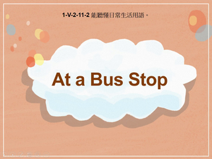 v1-Ⅴ-02-11-02 At a Bus Stop縮圖