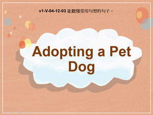 v1-Ⅴ-04-12-03 Adopting a Pet Dog縮圖