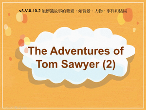 v3-Ⅴ-08-10-02 The Adventures of Tom Sawyer (2)縮圖