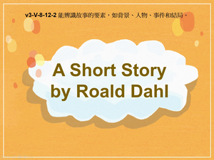 v3-Ⅴ-08-12-02 A Short Story by Roald Dahl縮圖