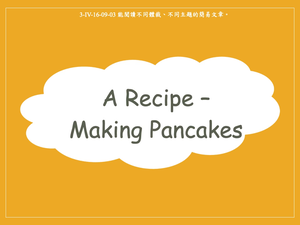 A Recipe -Making Pancakes-資源代表圖